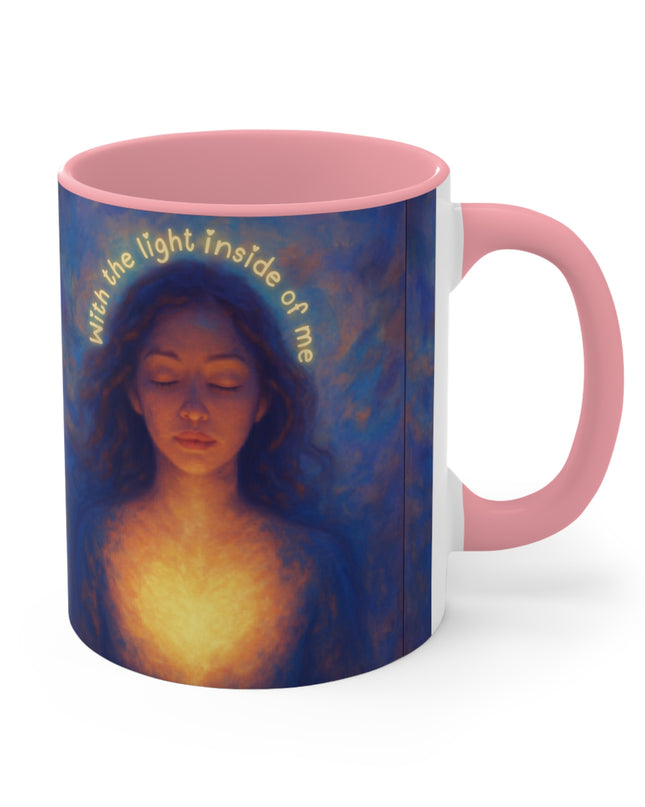 "With the Light Inside of Me" Accent Mugs