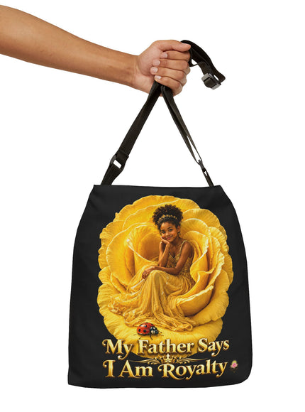 "My Father Says I am Royalty" Adjustable Tote Bag (AOP)