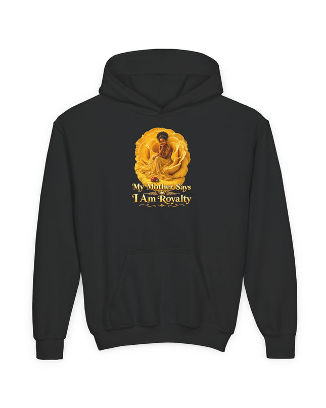 "My Mother Says I am Royalty" Youth Heavy Blend Hooded Sweatshirt