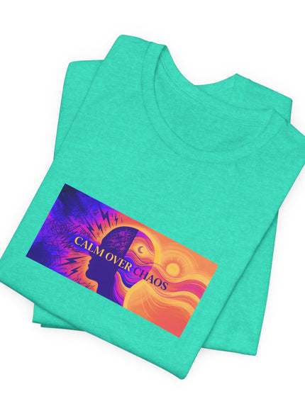 "Calm Over Chaos- Vivid" Unisex Jersey Short Sleeve Tee