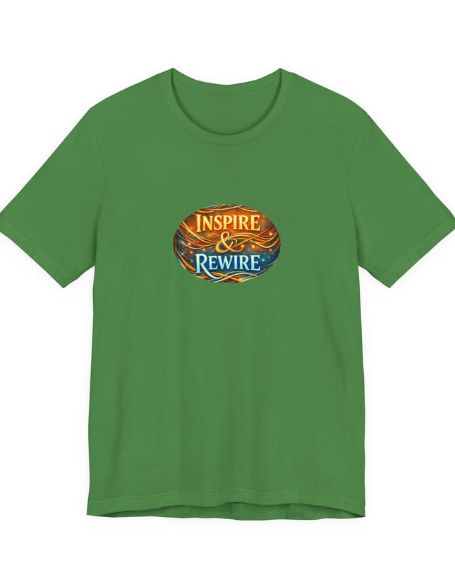 "Inspire and Rewire" Unisex Jersey Short Sleeve Tee
