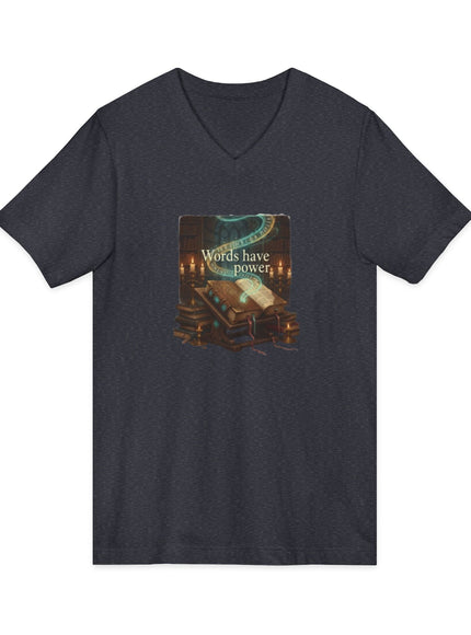 "Words Have Power" Unisex Jersey Short Sleeve V-Neck Tee