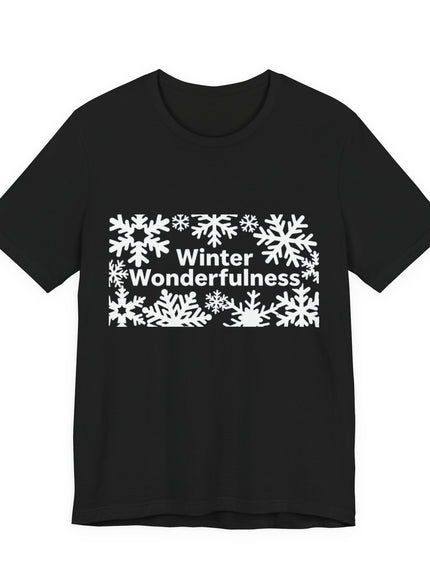 "Winter Wonderfulness" Unisex Jersey Short Sleeve Tee