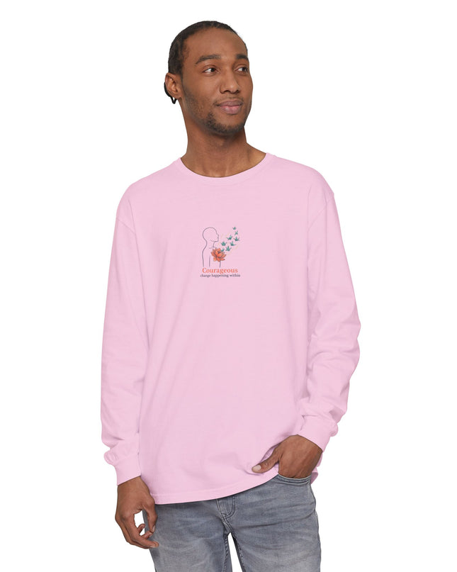 "Courageous Change Happening Within" Unisex Garment-dyed Long Sleeve T-Shirt