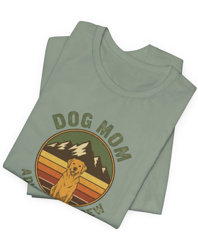 "Dog Mom Adventure Crew" Unisex Jersey Short Sleeve Tee