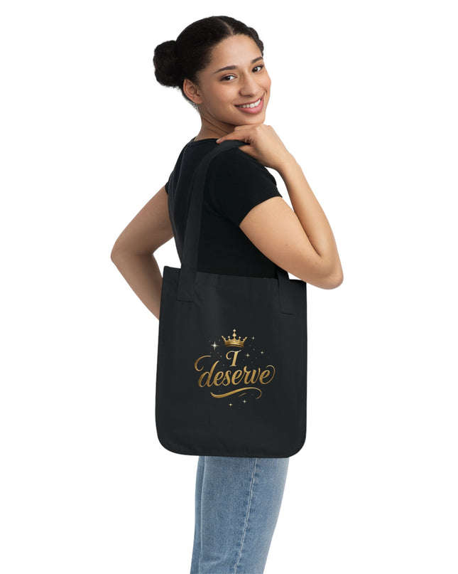 "I Deserve" Organic Canvas Tote Bag