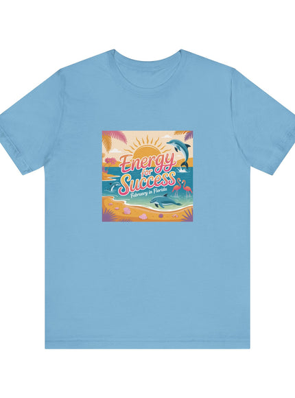 "February in Florida, Energy for Success (smaller design)" Unisex Jersey Short Sleeve Tee