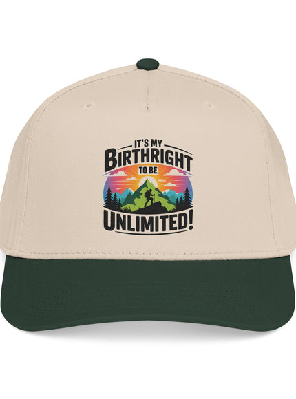 "It's my Birthright to be Unlimited" Mid Profile Baseball Cap
