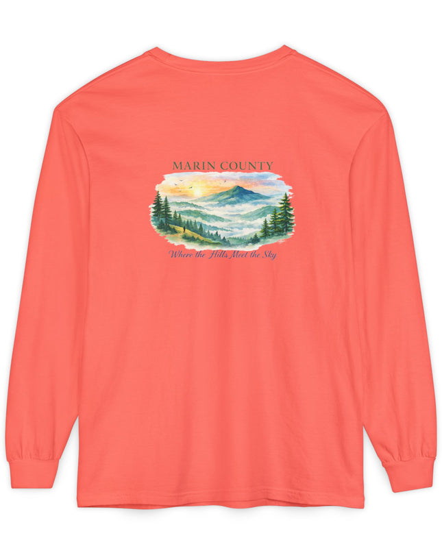"Marin County, Where the Hills Meet the Sky" Unisex Garment-dyed Long Sleeve T-Shirt