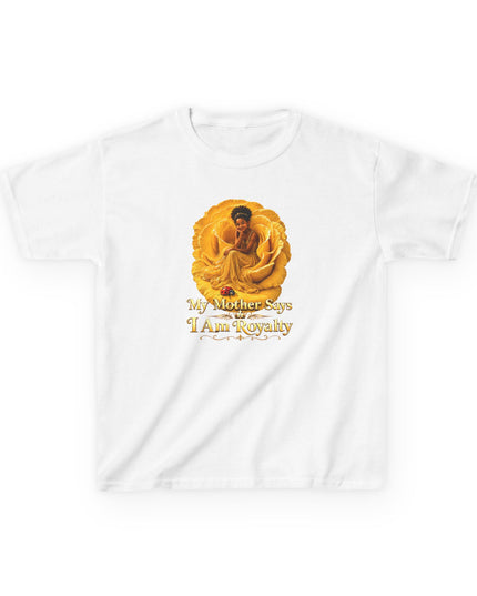 "My Mother Says I am Royalty" Kids Heavy Cotton Tee