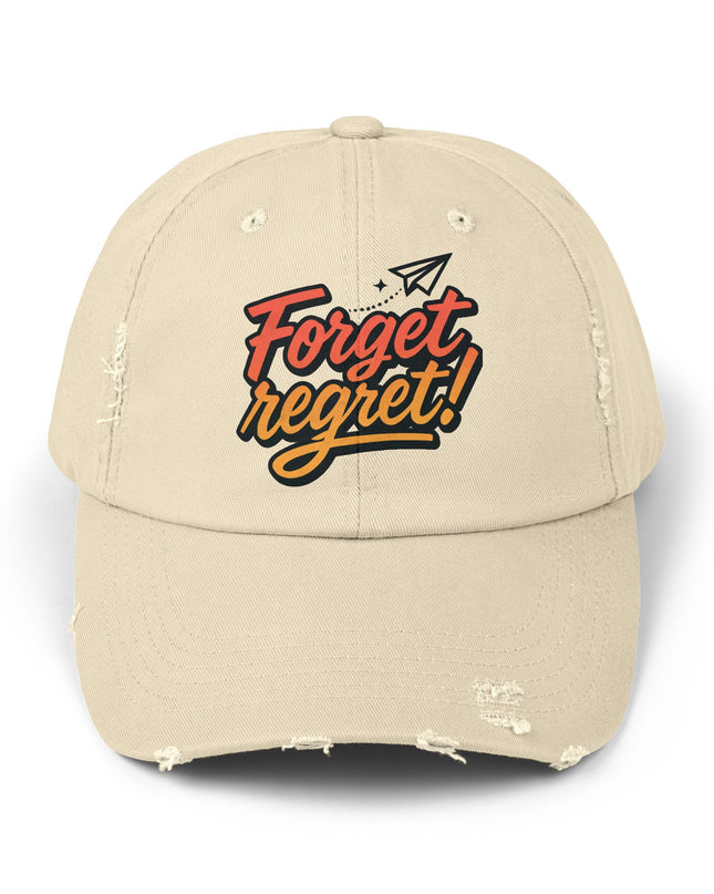 "Forget regret" Unisex Distressed Cap