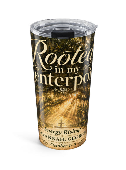 "Rooted in my Centerpoint" Tumbler 20oz