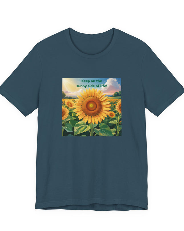 "Keep on the Sunny Side of Life!" Unisex Jersey Short Sleeve Tee