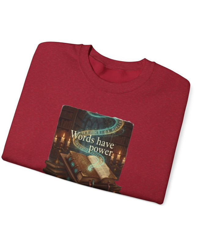 "Words Have Power" Unisex Adult Sweatshirt