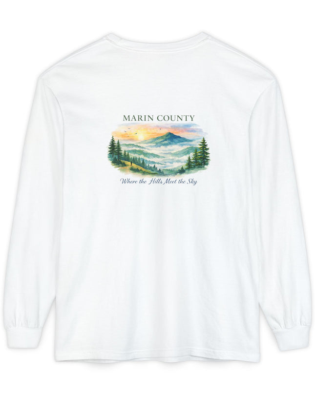 "Marin County, Where the Hills Meet the Sky" Unisex Garment-dyed Long Sleeve T-Shirt