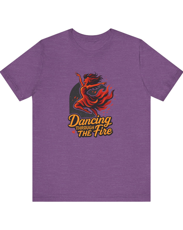"Dancing through the Fire" Men's and Women's Jersey Short Sleeve Tee