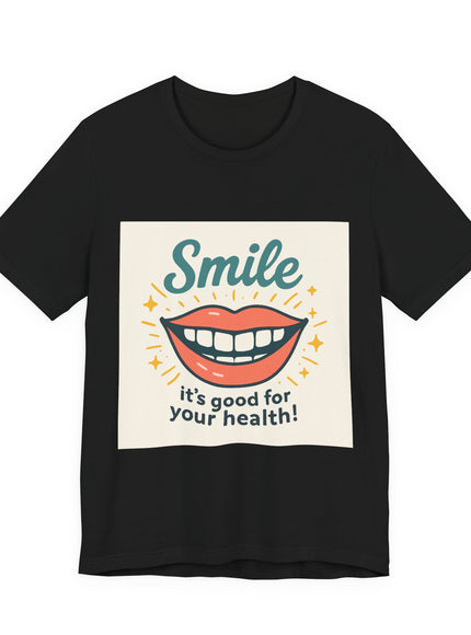 "Smile – it's good for your health!" Unisex Short Sleeve Tee
