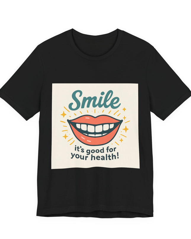 "Smile – it's good for your health!" Unisex Short Sleeve Tee