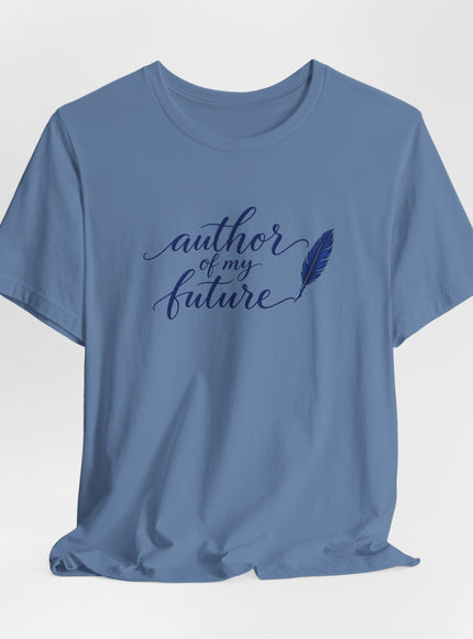 "Author of my Future" Unisex Jersey Short Sleeve Tee
