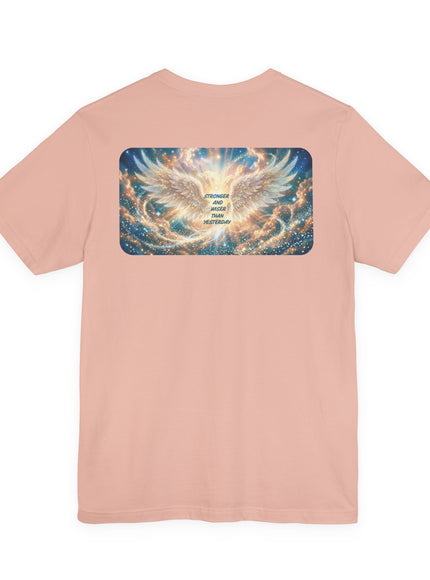 "Stronger and Wiser than Yesterday" Unisex Jersey Short Sleeve Tee