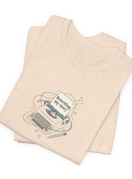 "Rewriting My Story" Unisex Jersey Short Sleeve Tee