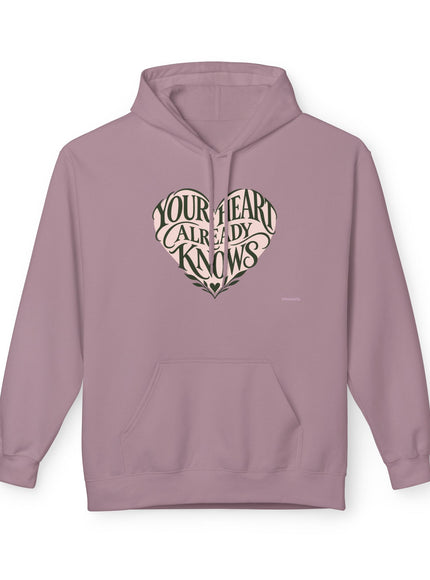 "Your Heart Already Knows"Unisex Midweight Softstyle Fleece Hoodie