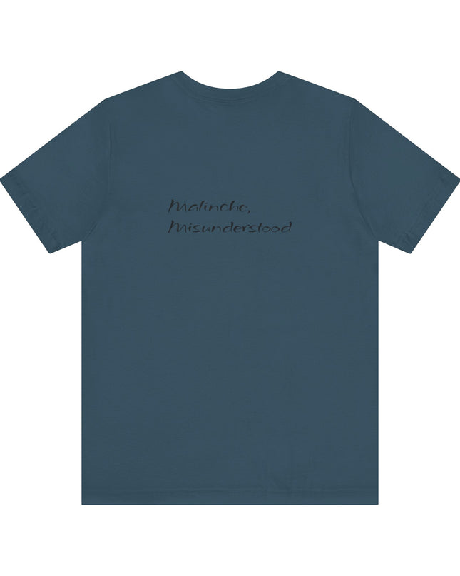 "Malinche, misunderstood" Unisex Jersey Short Sleeve Tee
