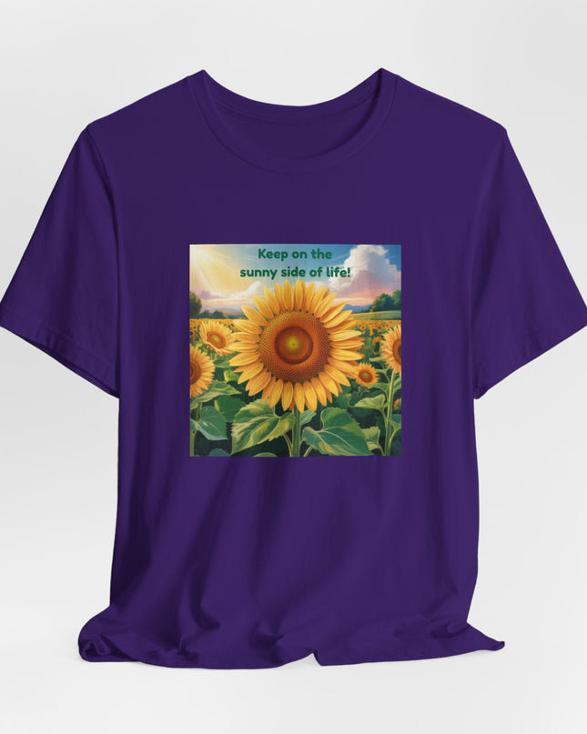 "Keep on the Sunny Side of Life!" Unisex Jersey Short Sleeve Tee