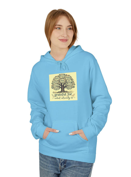 "Grateful For What Already Is" Unisex Midweight Softstyle Fleece Hoodie