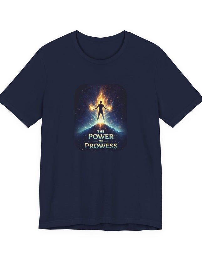 "The Power of Prowess" Unisex Jersey Short Sleeve Tee