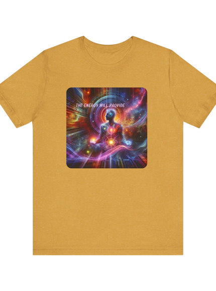 "The Energy will Provide, (Energy for Success)" Unisex Jersey Short Sleeve Tee