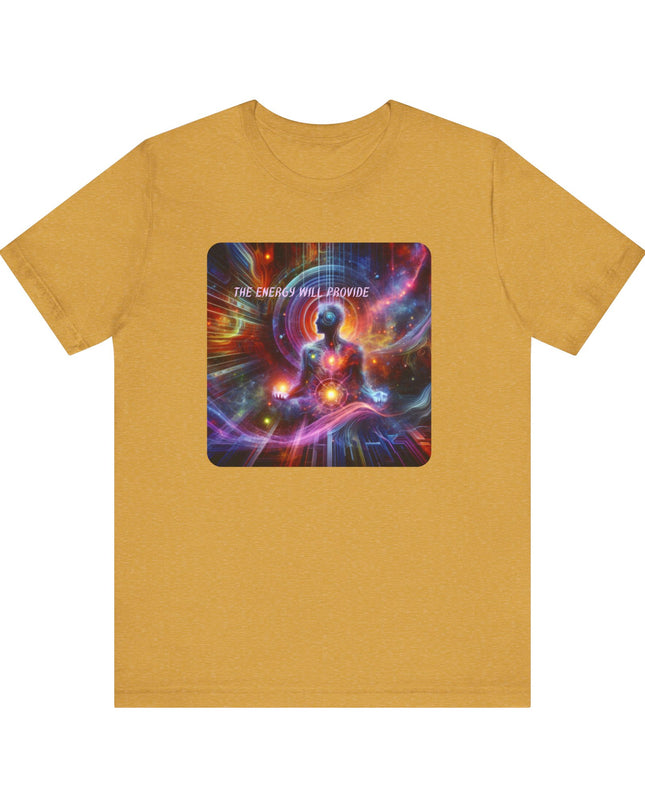 "The Energy will Provide, (Energy for Success)" Unisex Jersey Short Sleeve Tee