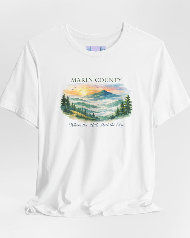 "Marin County, Where the Hills Meet the Sky" Unisex Jersey Short Sleeve Tee