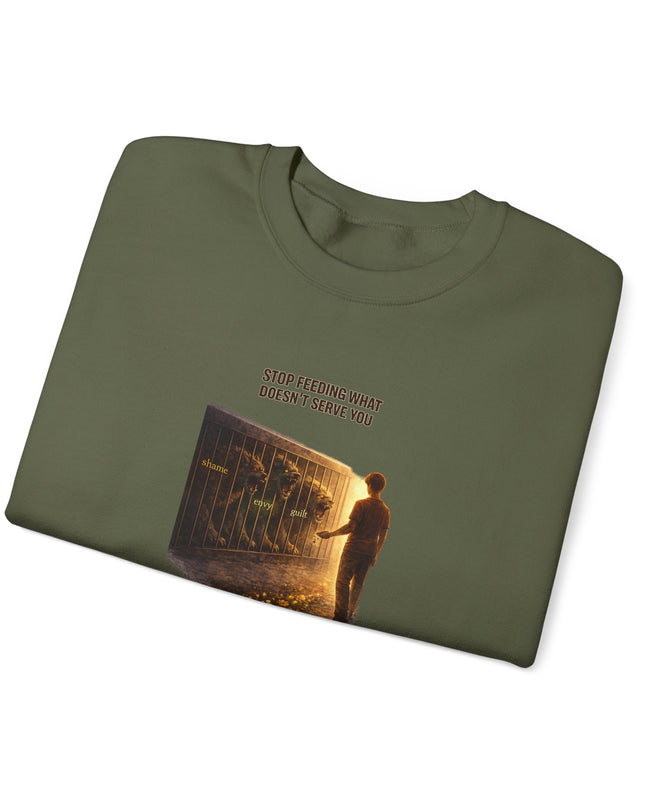 "Stop Feeding What Doesn't Serve You" Unisex Adult Sweatshirt
