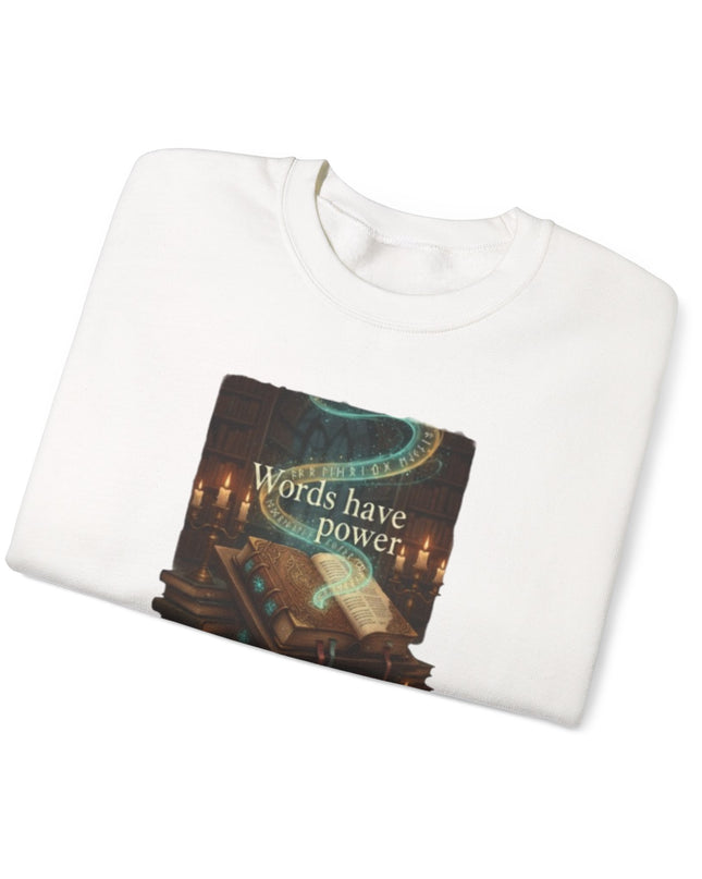 "Words Have Power" Unisex Adult Sweatshirt