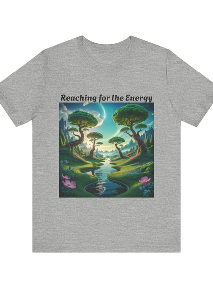 "Reaching for the Energy, (Energy for Success)" Men's and Women's Jersey Short Sleeve Tee