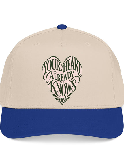 "Your Heart Already Knows" Mid Profile Baseball Cap