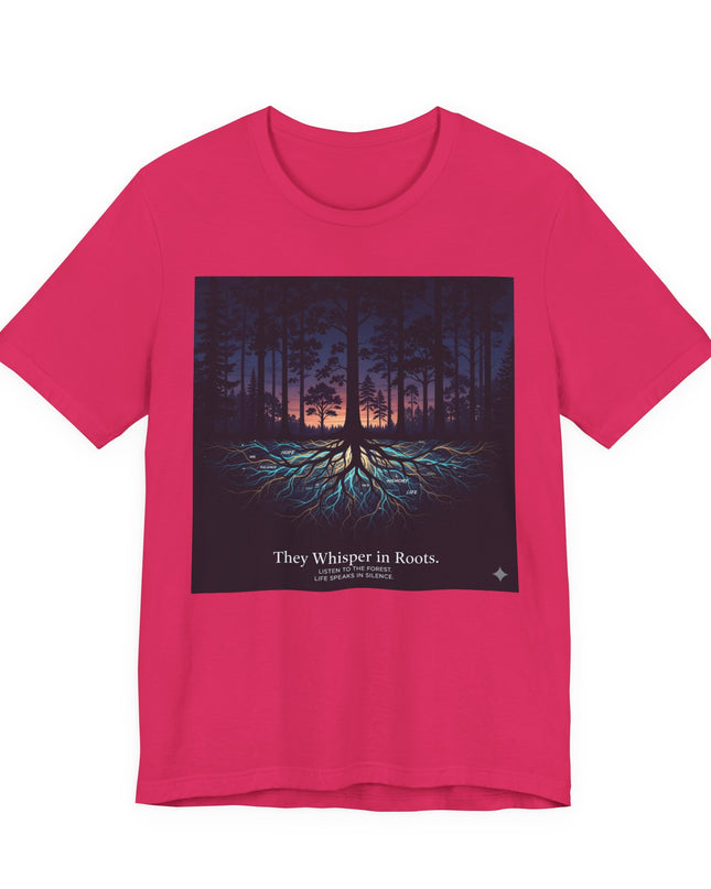 "They whisper in roots" Unisex Jersey Short Sleeve Tee
