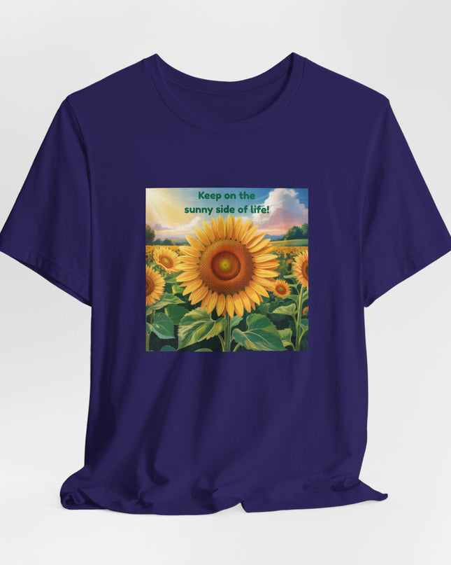 "Keep on the Sunny Side of Life!" Unisex Jersey Short Sleeve Tee