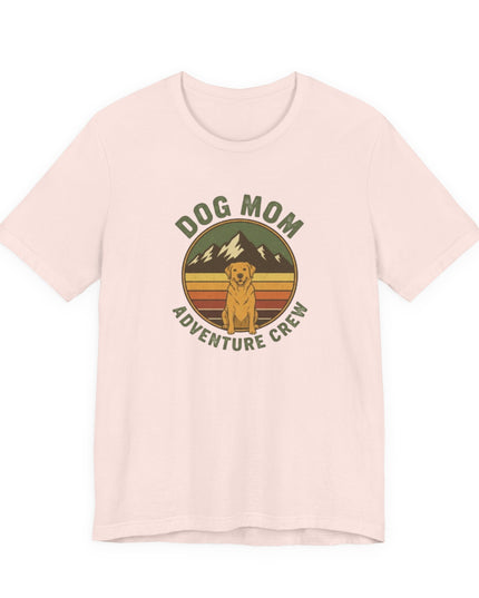 "Dog Mom Adventure Crew" Unisex Jersey Short Sleeve Tee