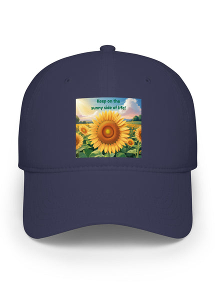 "Keep on the Sunny Side of Life" Low Profile Baseball Cap