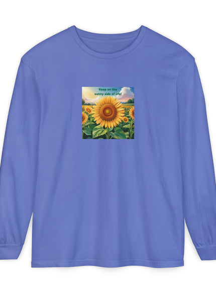 "Keep on the Sunny Side of Life" Unisex Garment-dyed Long Sleeve T-Shirt