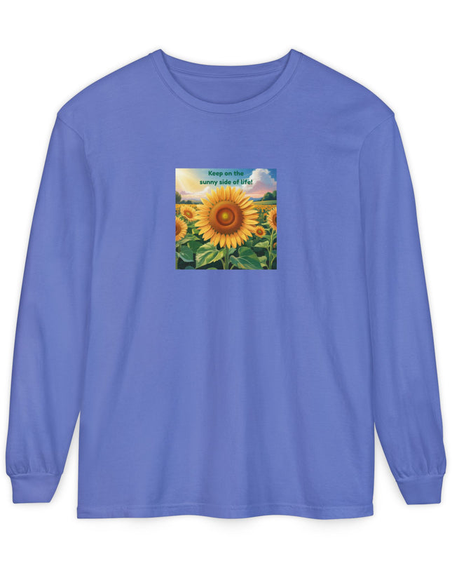 "Keep on the Sunny Side of Life" Unisex Garment-dyed Long Sleeve T-Shirt