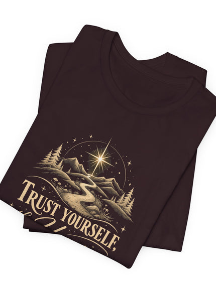 "Trust Yourself" Unisex Jersey Short Sleeve Tee