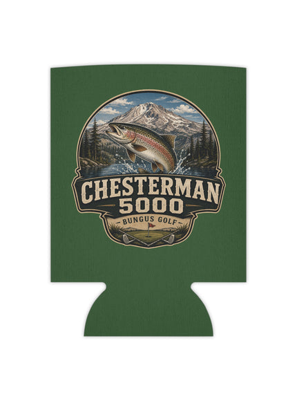 "Chestermann 5000" Can Cooler
