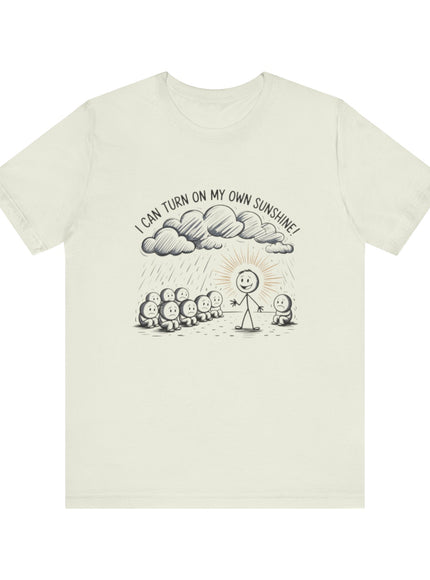 "I can make my own sunshine" Unisex Jersey Short Sleeve Tee
