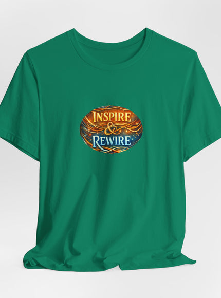 "Inspire and Rewire" Unisex Jersey Short Sleeve Tee