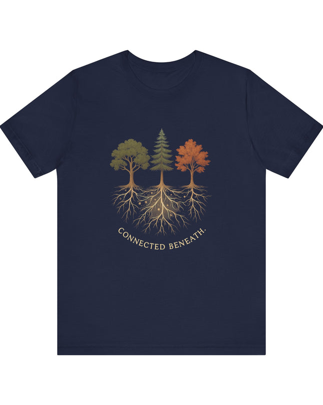 "Connected Beneath" Unisex Jersey Short Sleeve Tee