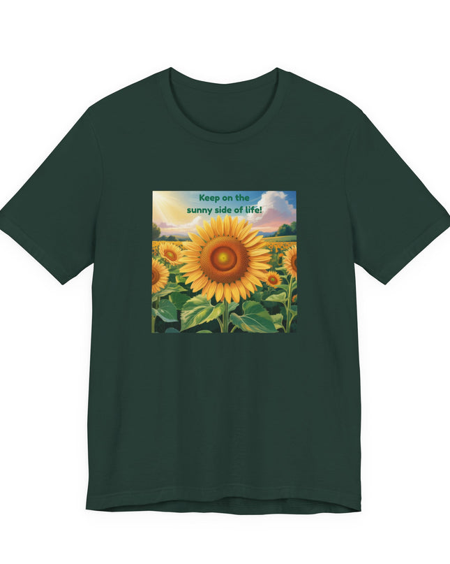 "Keep on the Sunny Side of Life!" Unisex Jersey Short Sleeve Tee