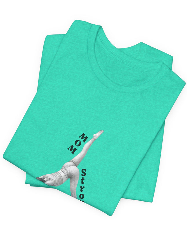 "Mom Strong Pilates" Unisex Jersey Short Sleeve Tee